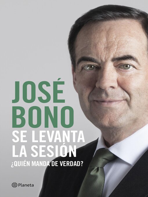 Title details for Se levanta la sesión by José Bono - Available